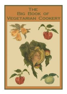 The Big Book of Vegetarian Cookery The Big Book of Vegetarian Cookery