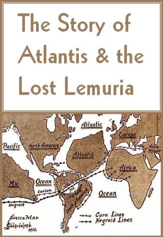 The Story of Atlantis & The Lost Lemuria - Click Image to Close