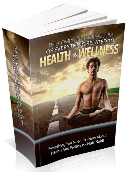 The Compendium To Everything Related To Health & Wellness